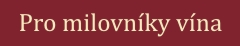 Sada pro milovníky vína Sada pro milovníky vína