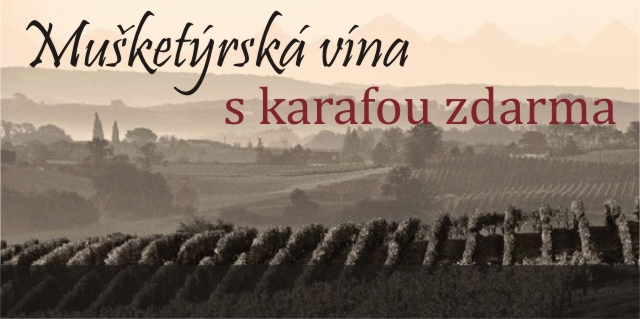 Vína Mušketýrů a karafa zdarma Vína Mušketýrů a karafa zdarma