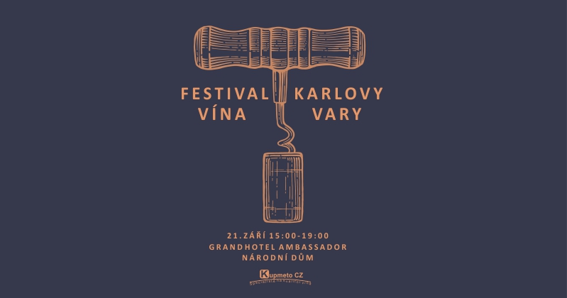 Festival vína Karlovy Vary Festival vína Karlovy Vary
