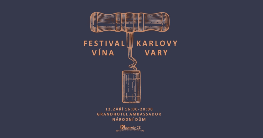Festival vína Karlovy Vary 2019 Festival vína Karlovy Vary 2019